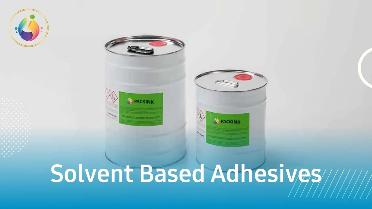 Solvent Based Adhesives